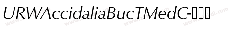 URWAccidaliaBucTMedC字体转换