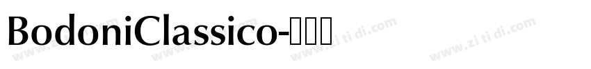 BodoniClassico字体转换 BodoniClassico字体转换