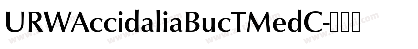 URWAccidaliaBucTMedC字体转换