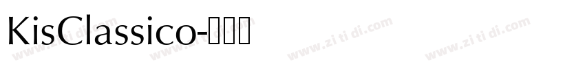 KisClassico字体转换 KisClassico字体转换
