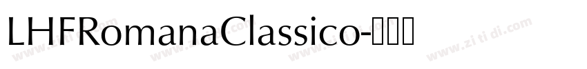 LHFRomanaClassico字体转换
