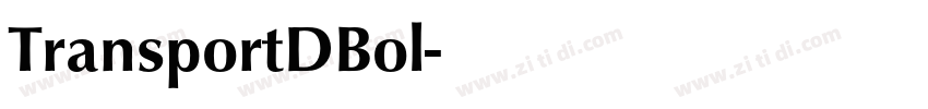 TransportDBol字体转换 TransportDBol字体转换