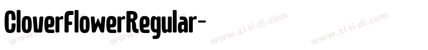 CloverFlowerRegular字体转换