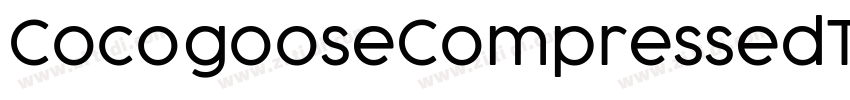CocogooseCompressedT字体转换 CocogooseCompressedT字体转换