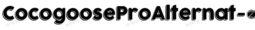 CocogooseProAlternat字体转换 CocogooseProAlternat字体转换