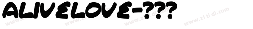 alivelove字体转换