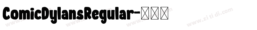 ComicDylansRegular字体转换