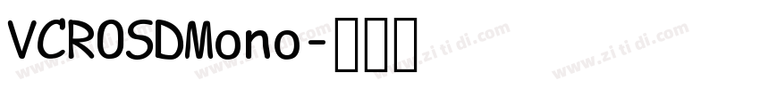 VCROSDMono字体转换