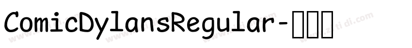 ComicDylansRegular字体转换