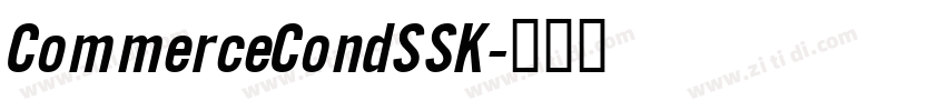 CommerceCondSSK字体转换