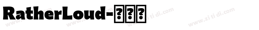 RatherLoud字体转换