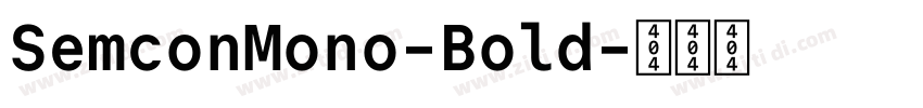 SemconMono-Bold字体转换