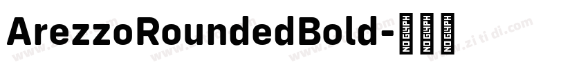 ArezzoRoundedBold字体转换