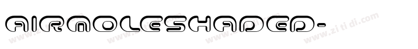 AirmoleShaded字体转换