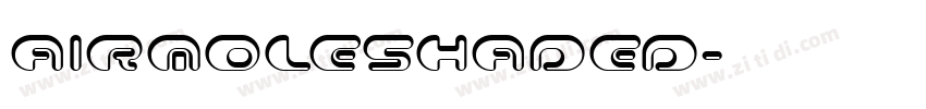 AirmoleShaded字体转换
