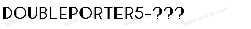 DoublePorter5字体转换