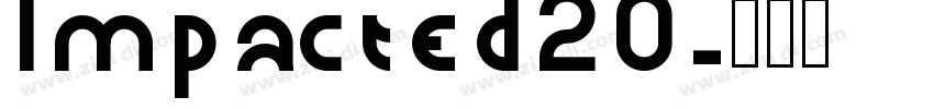 Impacted20字体转换