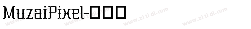 MuzaiPixel字体转换