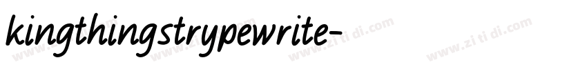 kingthingstrypewrite字体转换