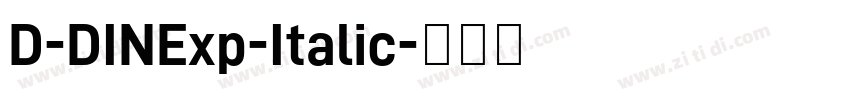 D-DINExp-Italic字体转换