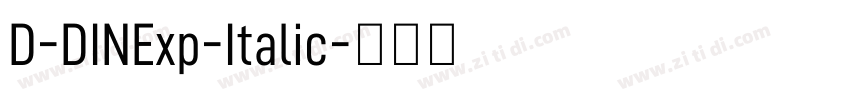 D-DINExp-Italic字体转换