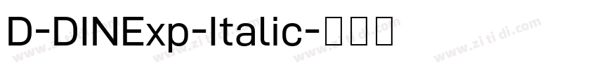 D-DINExp-Italic字体转换