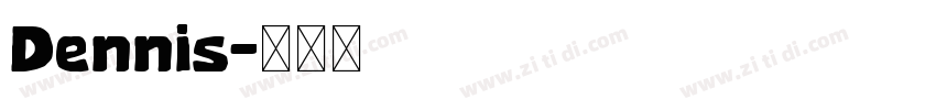 Dennis字体转换