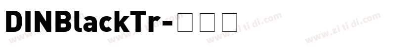 DINBlackTr字体转换