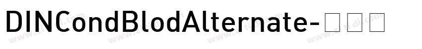 DINCondBlodAlternate字体转换