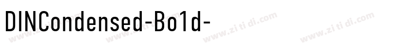 DINCondensed-Bo1d字体转换 DINCondensed-Bo1d字体转换
