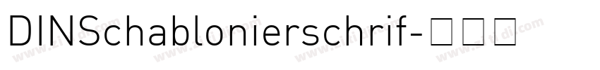 DINSchablonierschrif字体转换