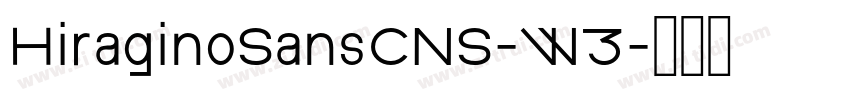 HiraginoSansCNS-W3字体转换