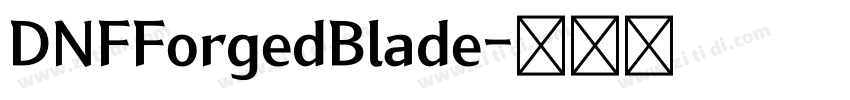 DNFForgedBlade字体转换