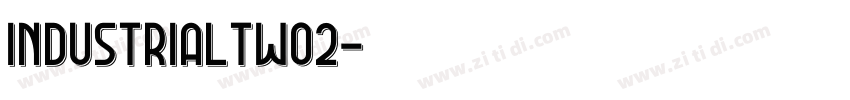 IndustriaLTW02字体转换