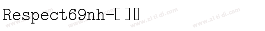 Respect69nh字体转换