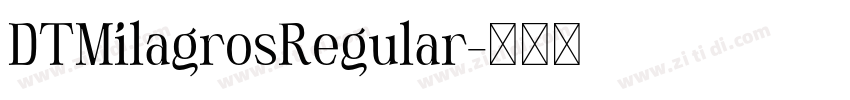DTMilagrosRegular字体转换