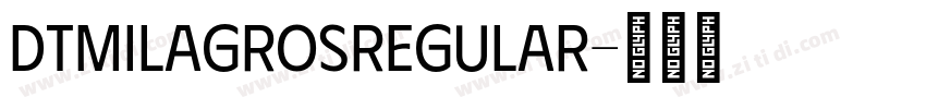 DTMilagrosRegular字体转换