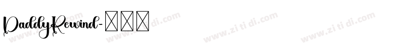 DaddyRewind字体转换