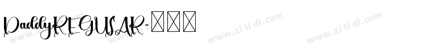 DaddyREGULAR字体转换