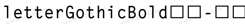 letterGothicBold字体字体转换