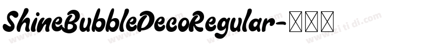 ShineBubbleDecoRegular字体转换