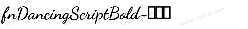 fnDancingScriptBold字体转换