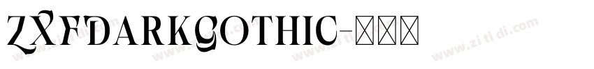 ZXFDarkGothic字体转换
