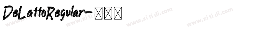 DeLattoRegular字体转换