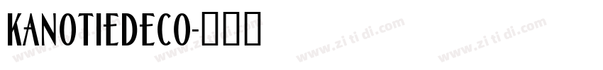 KanotieDeco字体转换