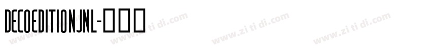DecoEditionJNL字体转换