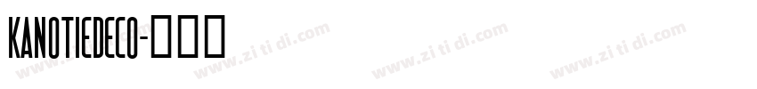 KanotieDeco字体转换