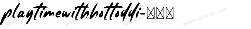 playtimewithhottoddi字体转换