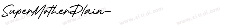 SuperMotherPlain字体转换