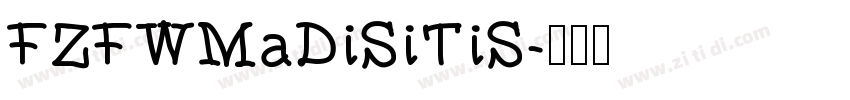 FZFWMaDiSiTiS字体转换